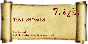 Tihi Évald névjegykártya